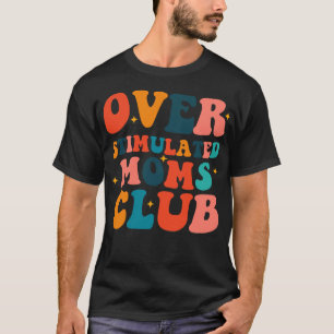 T-shirt Surstimulé Maman Club 2
