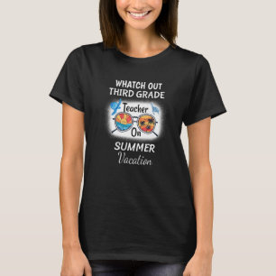 T-shirt Surveillez Un Enseignant De Troisième Année En Vac