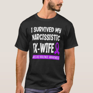 T-shirt Survivait Ma Femme Ex Narcissiste Violence Domesti
