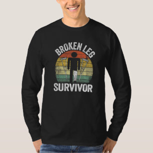 T-shirt Survivant de jambe cassée Bon rétablissement Bless