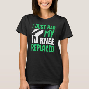 T-shirt Survivant De La Chirurgie Du Genou Je Viens D'Avoi