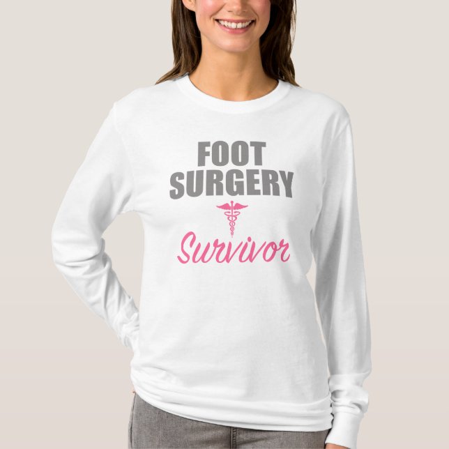 T-shirt Survivant de la chirurgie du pied (Devant)