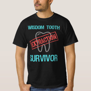T-shirt Survivant de la sagesse des dents. Extraction joye