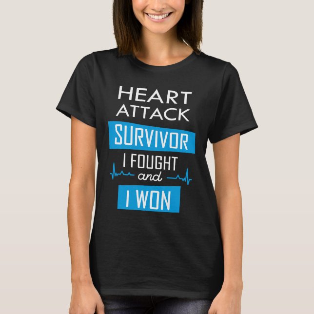 T-shirt Survivant de l'attaque cardiaque, je me suis battu (Devant)