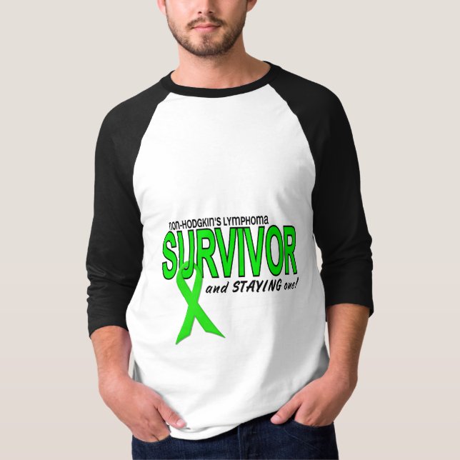 T-shirt Survivant de lymphome de Non-Hodgkins et RESTER un (Devant)