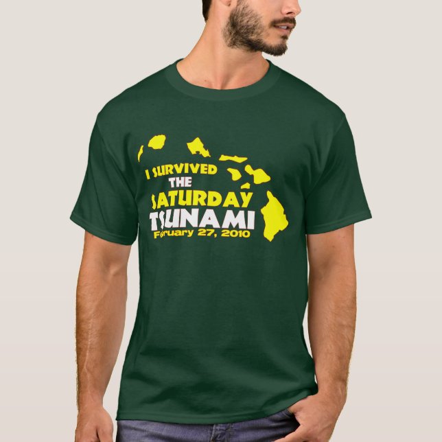 T-shirt Survivant de tsunami de samedi (Devant)