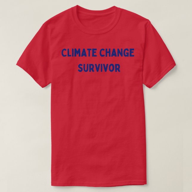 T-shirt Survivant du changement climatique (Design devant)