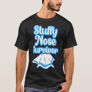 T-shirt Survivant du nez étouffant Feu froide Hommes Femme