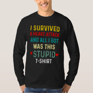 T-shirt Survivant d'une crise cardiaque   Arrêt cardiaque