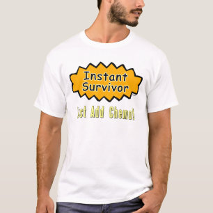 T-shirt Survivant instantané