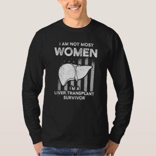 T-shirt Survivante de la transplantation du foie La plupar