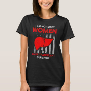 T-shirt Survivante de la transplantation du foie La plupar