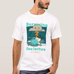 T-shirt Survivre à un cours à la fois Infirmière surchargé