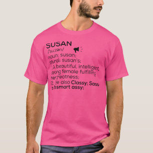 T-shirt Susan Nom Définition Susan Femme Nom