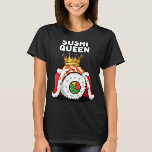 T-shirt Sushi Queen femmes Sushi Lover Shirt japonais nour