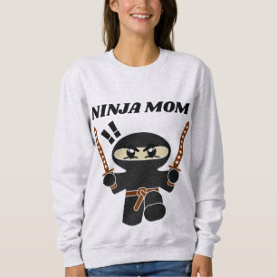T-SHIRT SWEATSHIRT MAMAN NINJA DRÔLE