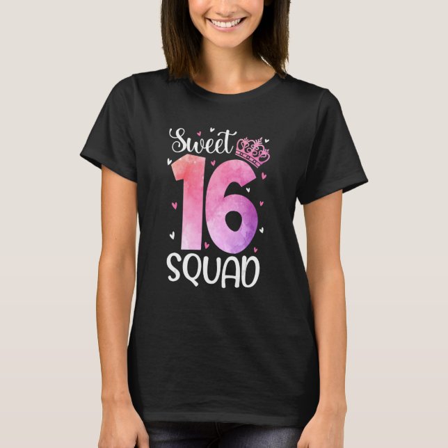 T-shirt Sweet 16 Squad fille Ado 16e anniversaire Seizième (Devant)