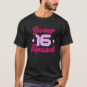 T-shirt Sweet 16 Squad, Sein 16E Anniversaire, 16 Ans P