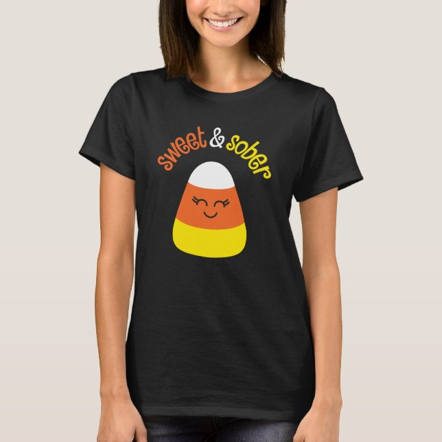 T-shirt Sweet & Sober Cute Candy Corn (Devant)