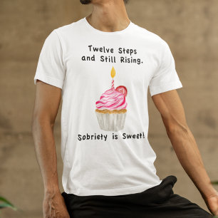 T-shirt Sweet Sobriety : Cupcake avec bougie, pièce de réc