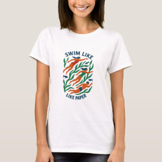 T-Shirt 'Swim Like Paper Kelp Race'