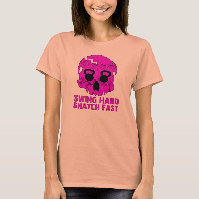 T-shirt Swing Hard Snatation Fast - Dames Kettlebell Burno (Devant)