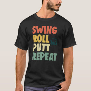 T-shirt Swing Roll Putt Repeat Joueuse Golf Féminin 1