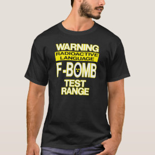 T-shirt Symbole d'avertissement de la bombe F amusant