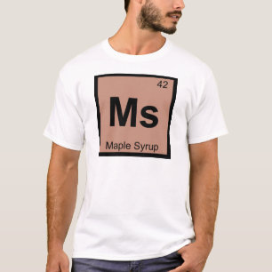T-shirt Symbole de table périodique de la chimie du sirop