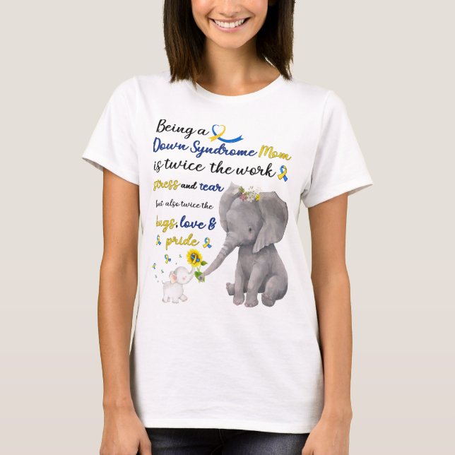 T-shirt syndrome de bas maman éléphant amour fierté  (Devant)