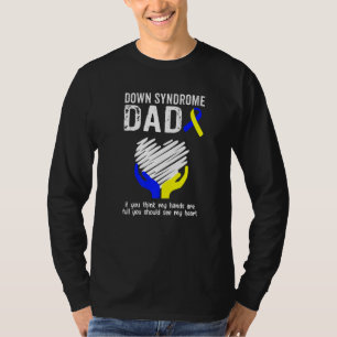 T-shirt Syndrome de Down Papa Tu Devrais Voir Mon Coeur T2
