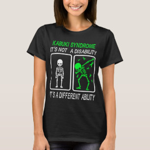T-shirt Syndrome de Kabuki Ce n'est pas un handicap