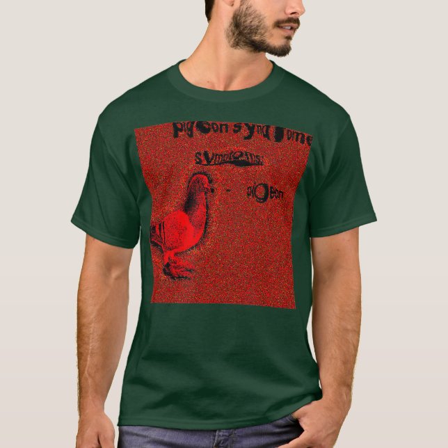 T-shirt Syndrome de Pigeon Mème frite profonde (Devant)