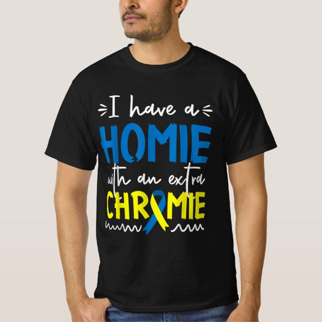 T-shirt Syndromes Awareness For Friend Homie Down Syn (Devant)