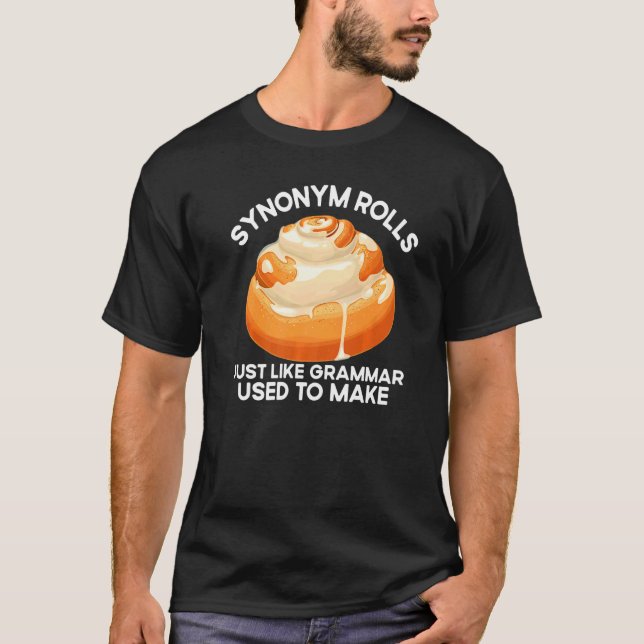 T-shirt Synonym Rolls Just Like Grammar Used To Make  Engl (Devant)