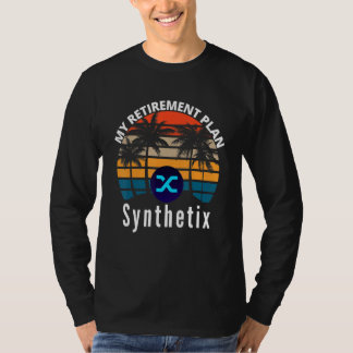 T-shirt Synthetix Is My Retirement Plan Crypto Derivatives