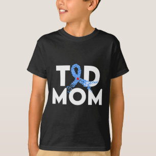 T-shirt T1D Maman Type 1 Sensibilisation au diabète Insult