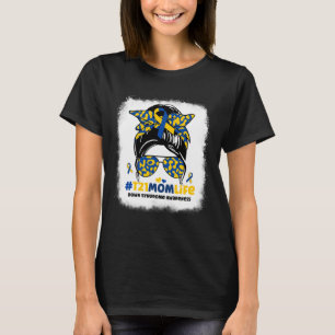T-shirt T21 Maman Vie Messy Bun Down Syndrome Maman Sensib