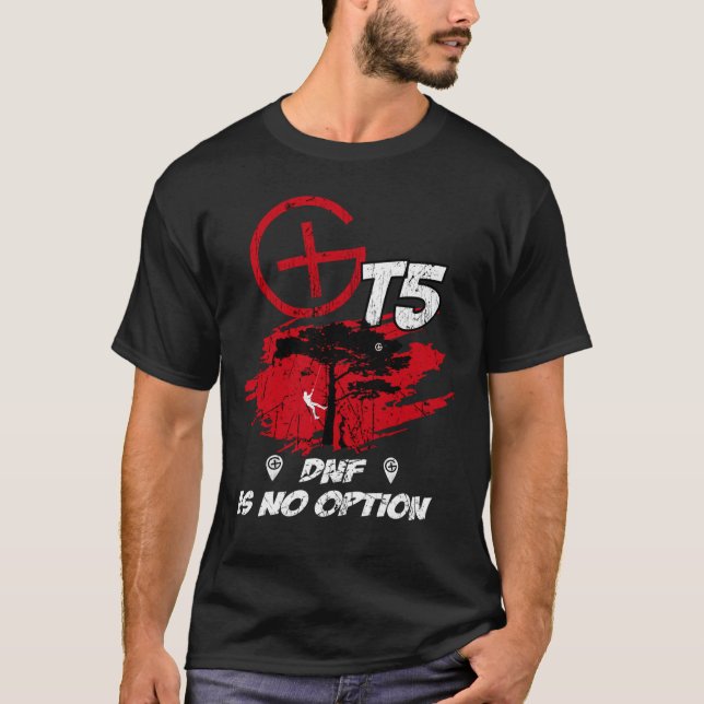 T-shirt T5 Geocaching DNF n&#x27;est pas une option985 (Devant)