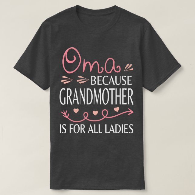 T-shirt T7Tee Joyeuse Fête des mères Oma (Design devant)