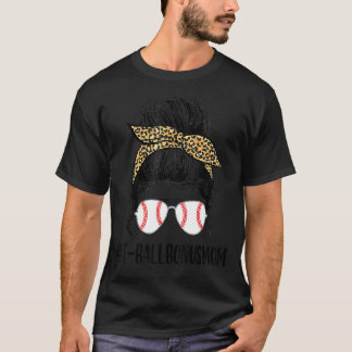 T-shirt T Ball Bonus Maman Vie Messy Bun Empreinte de léop