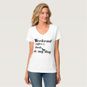 T-shirt T-CHEMISE-Week-end, café, livre et mon chien