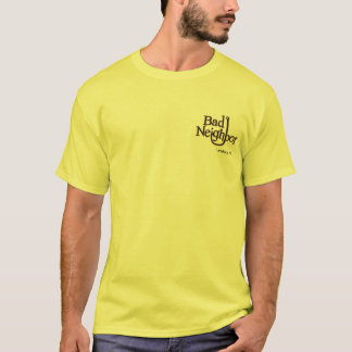 T-shirt T des mauvais hommes voisins