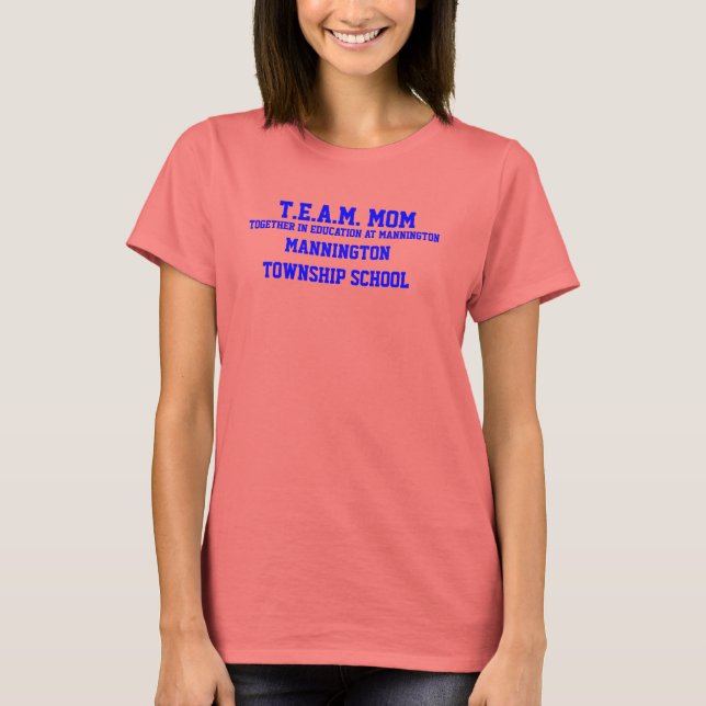 T-shirt T.E.A.M. MOM MANNINTON TOWNSHIP SCHOOL Ringer Tee (Devant)