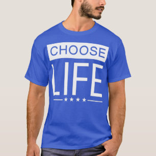 T-shirt T Femmes Anti-avortement Hommes Choisir la vie