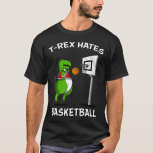 T-shirt T-Rex déteste le basket-ball Drôle de bras courts 