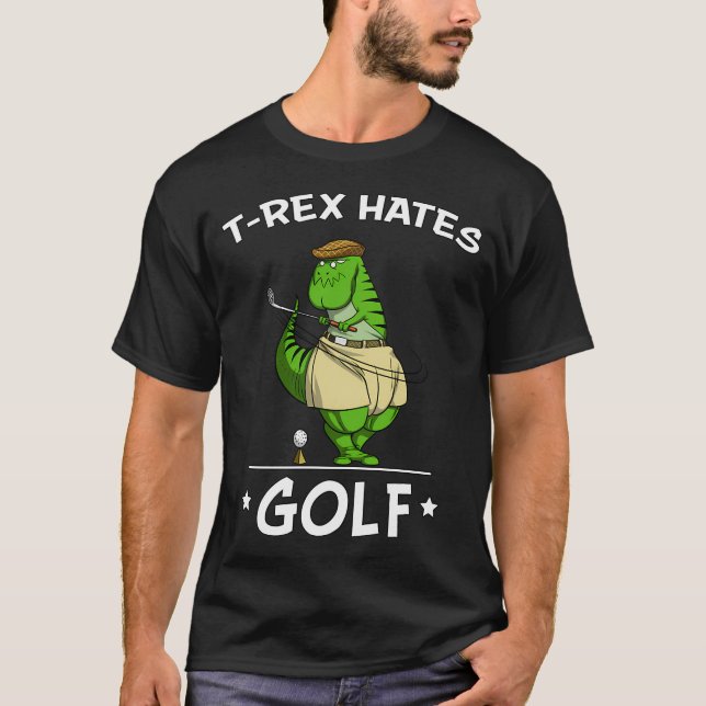 T-shirt T-Rex Dinosaure Déteste Golf (Devant)