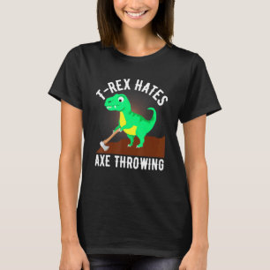 T-shirt T Rex Hates Ax Jetant Ax Jetant Pour Lumberja