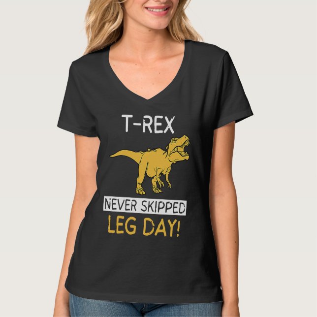 T-shirt T Rex Never Skipped Leg Day  Weightlifting (Devant)