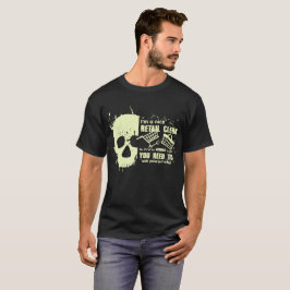 T-shirt T-Shirt, commis de vente au détail, Drôle, crâne g
